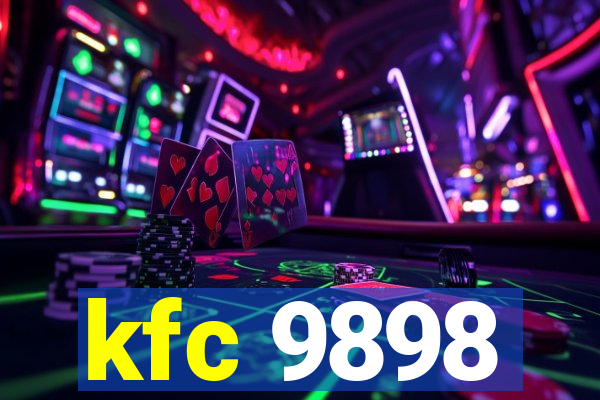 kfc 9898